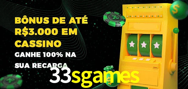 33sgames melhor bônus de depósito